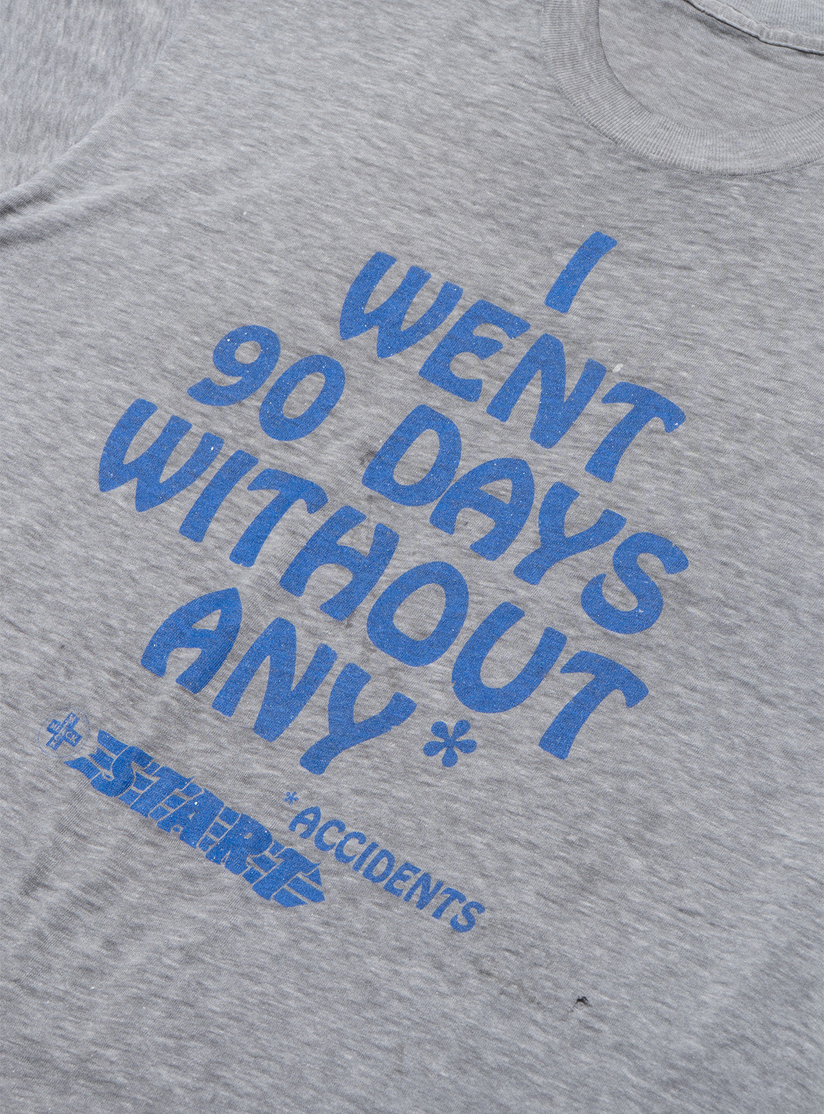 Vintage I Went 90 Days Without Any * Accidents Tee - UNIF Great Value